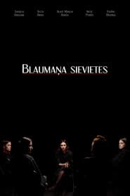 The Women of Blaumanis