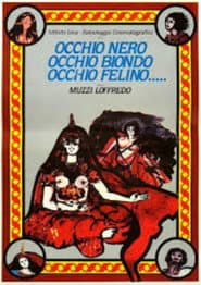 Occhio nero, occhio biondo, occhio felino...