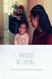 Huesitos De Cristal