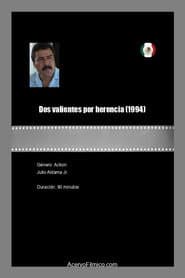Dos valientes por herencia