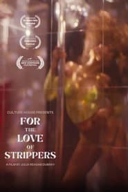 For the Love of Strippers