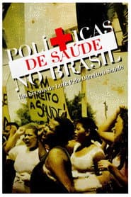 Health Policies in Brazil: A Century of Struggle for the Right to Health