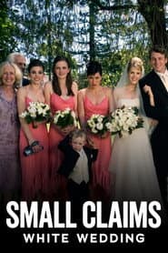 Small Claims: White Wedding