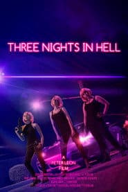 Three Nights in Hell