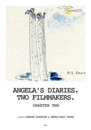 Angela's Diaries. Two Filmmakers. Chapter Two