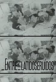 entre_latidoseruidos