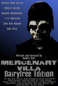 Mercenary Villa: Dairy Free Edition