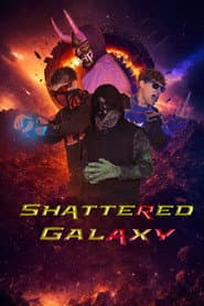 Shattered Galaxy