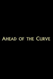 Ahead of the Curve