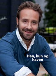 Han, hun og haven