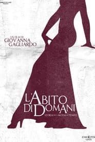 L'abito di domani - Storia della moda nel tempo
