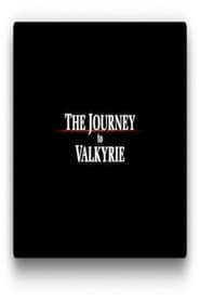 The Journey to Valkyrie