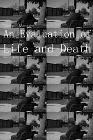 An Evaluation of Life & Death