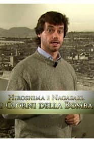 Speciale Ulisse - Hiroshima e Nagasaki: I giorni della bomba