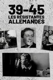 1939/1945: German Women Against Hitler