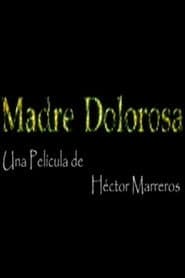 Madre Dolorosa