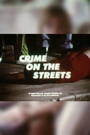 Crime On The Streets