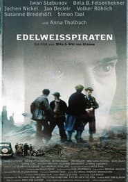 The Edelweiss Pirates