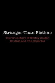 Stranger Than Fiction: The True Story of Whitey Bulger, Southie and 'The Departed'