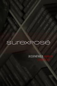 Surexposé