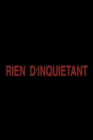 Rien d'inquiétant
