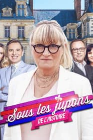Sous les jupons de l'histoire