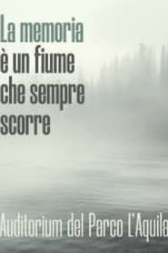 La memoria è un fiume che sempre scorre