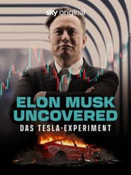 Elon Musk Unveiled: The Tesla Experiment