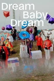 Dream Baby Dream
