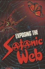 Exposing The Satanic Web