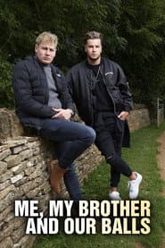 Me, My Brother and our Balls