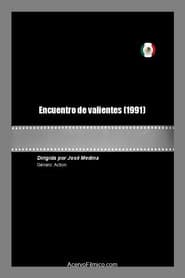 Encuentro de valientes