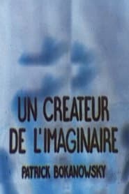 Un créateur de l'imaginaire : Patrick Bokanowski - Hiéroglyphes