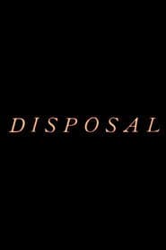 Disposal