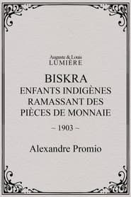Biskra : enfants indigènes ramassant des pièces de monnaie