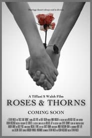 Roses and Thorns