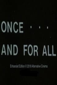Once... and for All