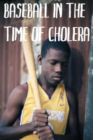 Baseball in the Time of Cholera