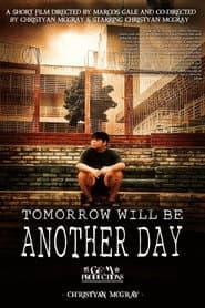 Tomorrow Will Be Another Day