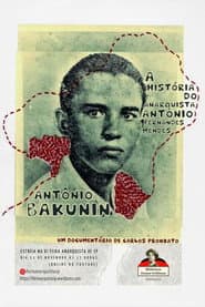 Antônio Bakunin: A História do Anarquista Antônio Fernandes Mendes