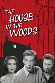 The House in the Woods