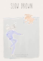Slow Drown