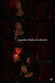 Cuando robaba en silencio
