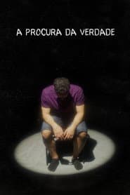 A PROCURA DA VERDADE