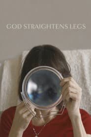 God Straightens Legs