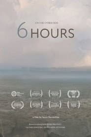 6 Hours