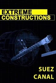 Extreme Constructions: Suez Canal