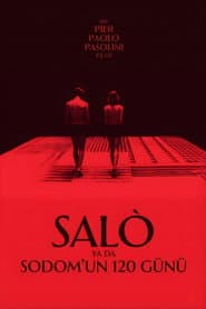 Salò, or the 120 Days of Sodom