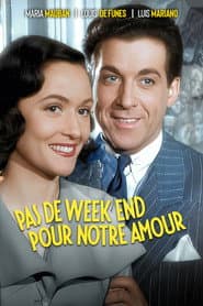Not Any Weekend for Our Love