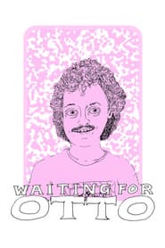 Waiting for Otto